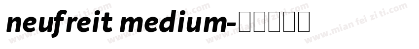 neufreit medium字体转换
